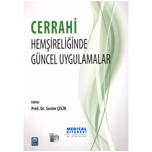 Cerrahi Hemşireliğinde Güncel Uygulamalar